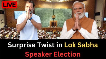 Surprise Twist in Lok Sabha Speaker Election